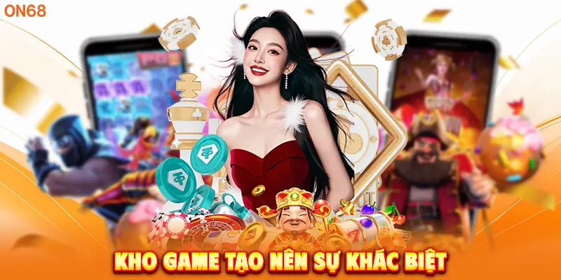 Kho game Top Nhà Cái Uy Tín 2026 tạo nên sự khác biệt.