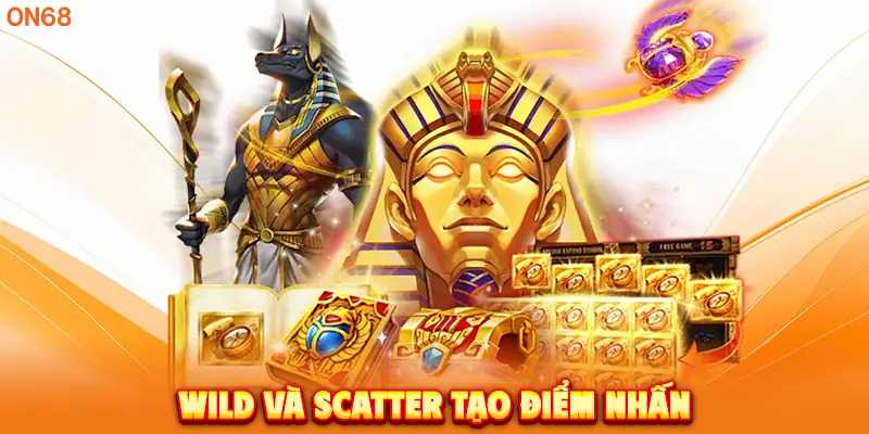 Wild và Scatter tạo điểm nhấn. 